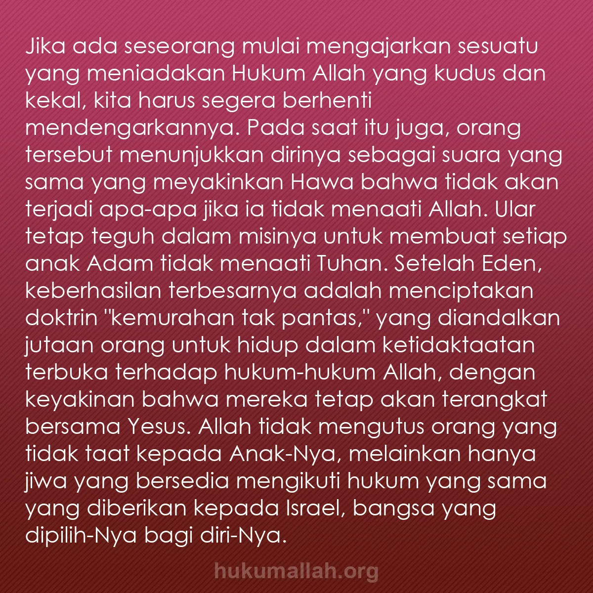 b0299 - Post tentang Hukum Allah: Jika ada seseorang mulai mengajarkan sesuatu yang meniadakan...