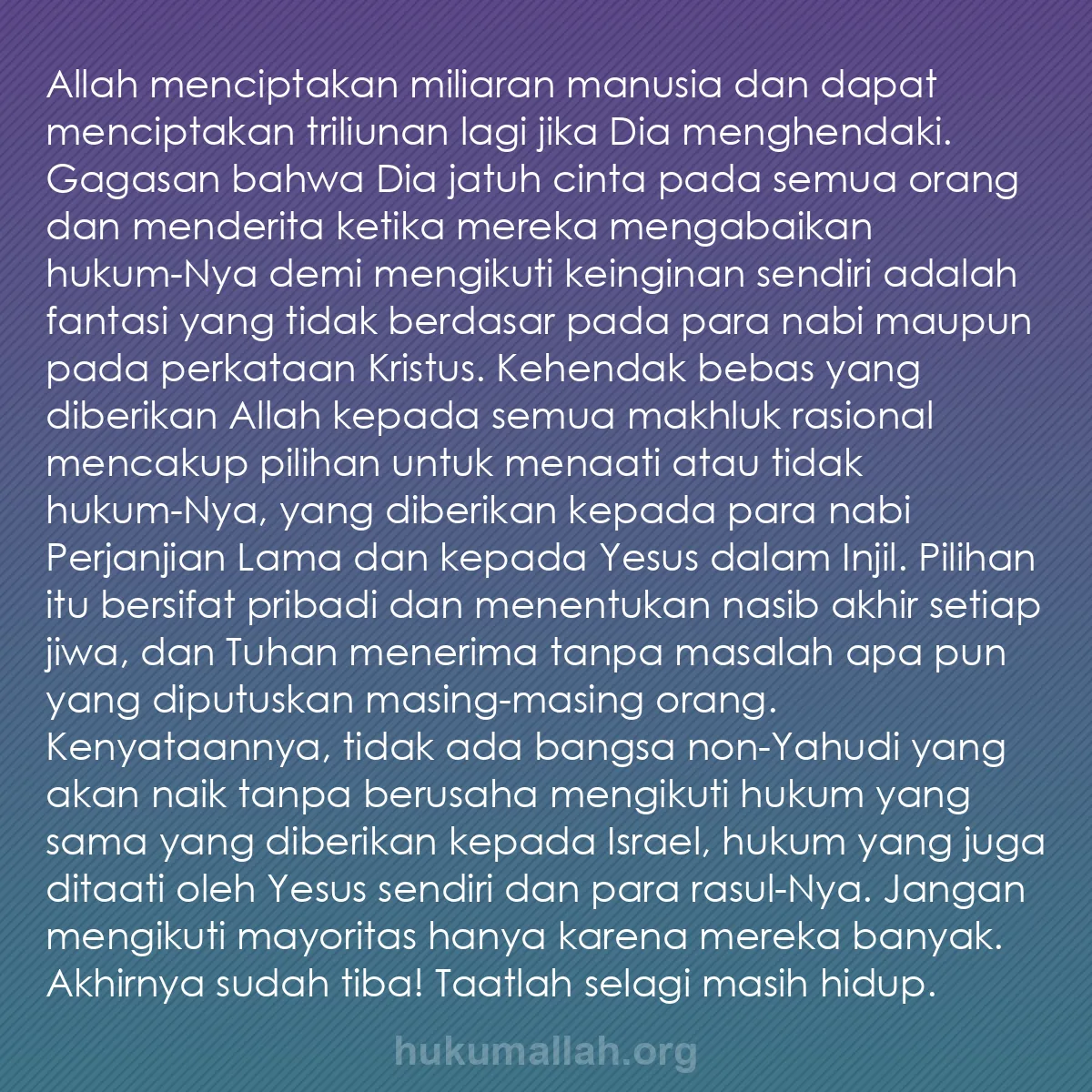 b0302 - Post tentang Hukum Allah: Allah menciptakan miliaran manusia dan dapat menciptakan triliunan...