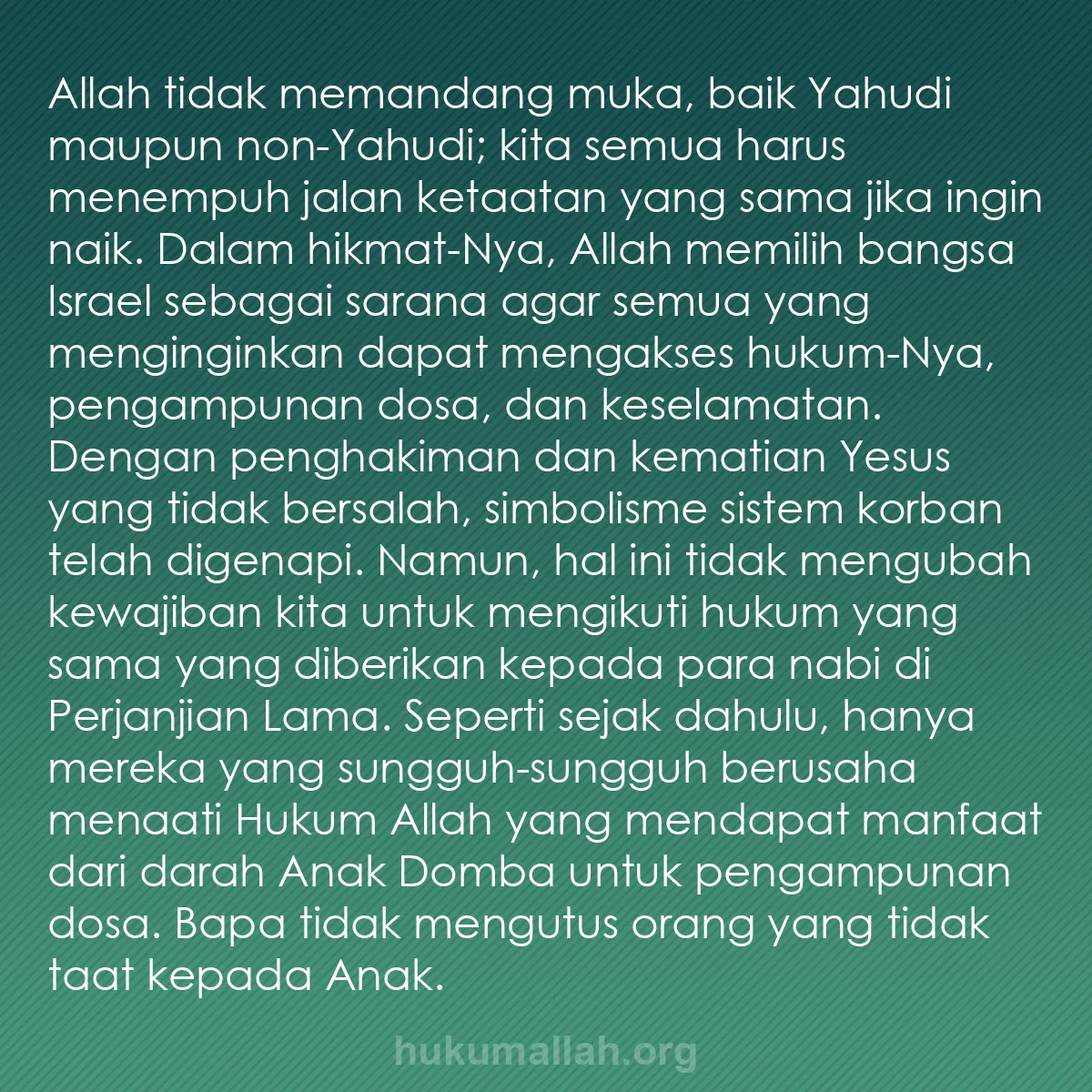 b0305 - Post tentang Hukum Allah: Allah tidak memandang muka, baik Yahudi maupun non-Yahudi; kita...
