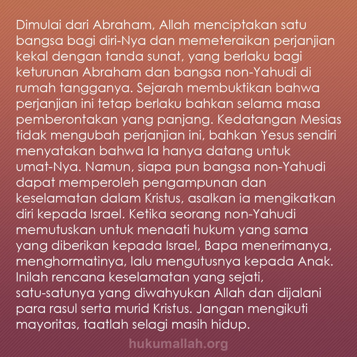 b0306 - Post tentang Hukum Allah: Dimulai dari Abraham, Allah menciptakan satu bangsa bagi diri-Nya...