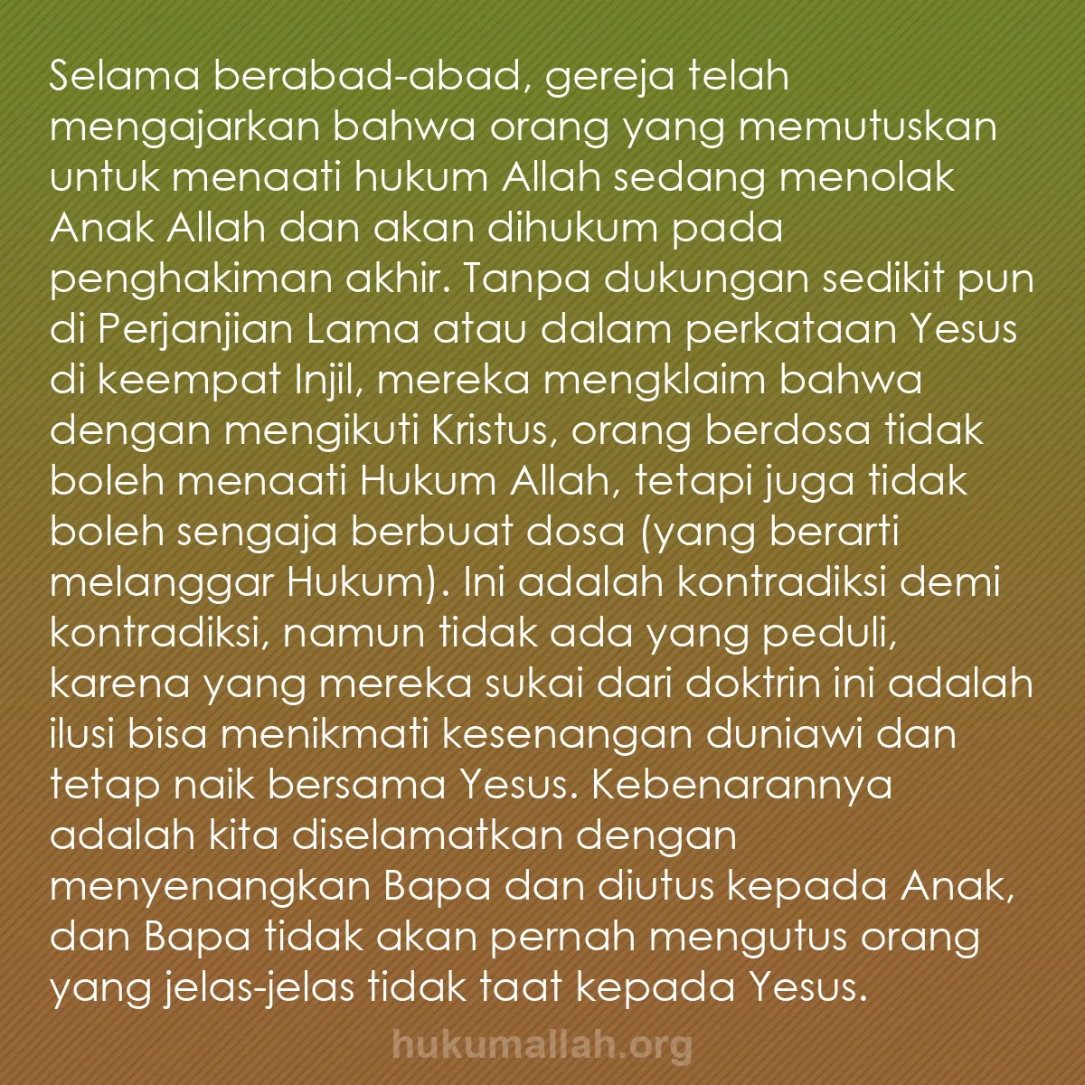b0309 - Post tentang Hukum Allah: Selama berabad-abad, gereja telah mengajarkan bahwa orang yang...