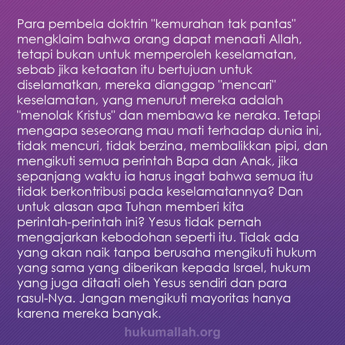 b0311 - Post tentang Hukum Allah: Para pembela doktrin "kemurahan tak pantas" mengklaim bahwa...