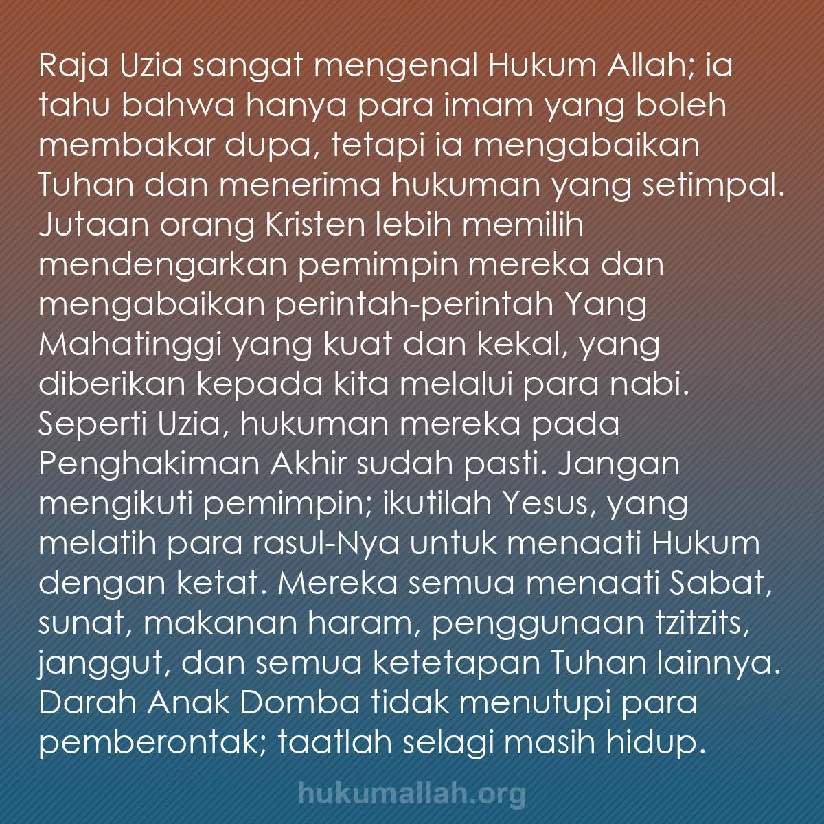 b0312 - Post tentang Hukum Allah: Raja Uzia sangat mengenal Hukum Allah; ia tahu bahwa hanya para...