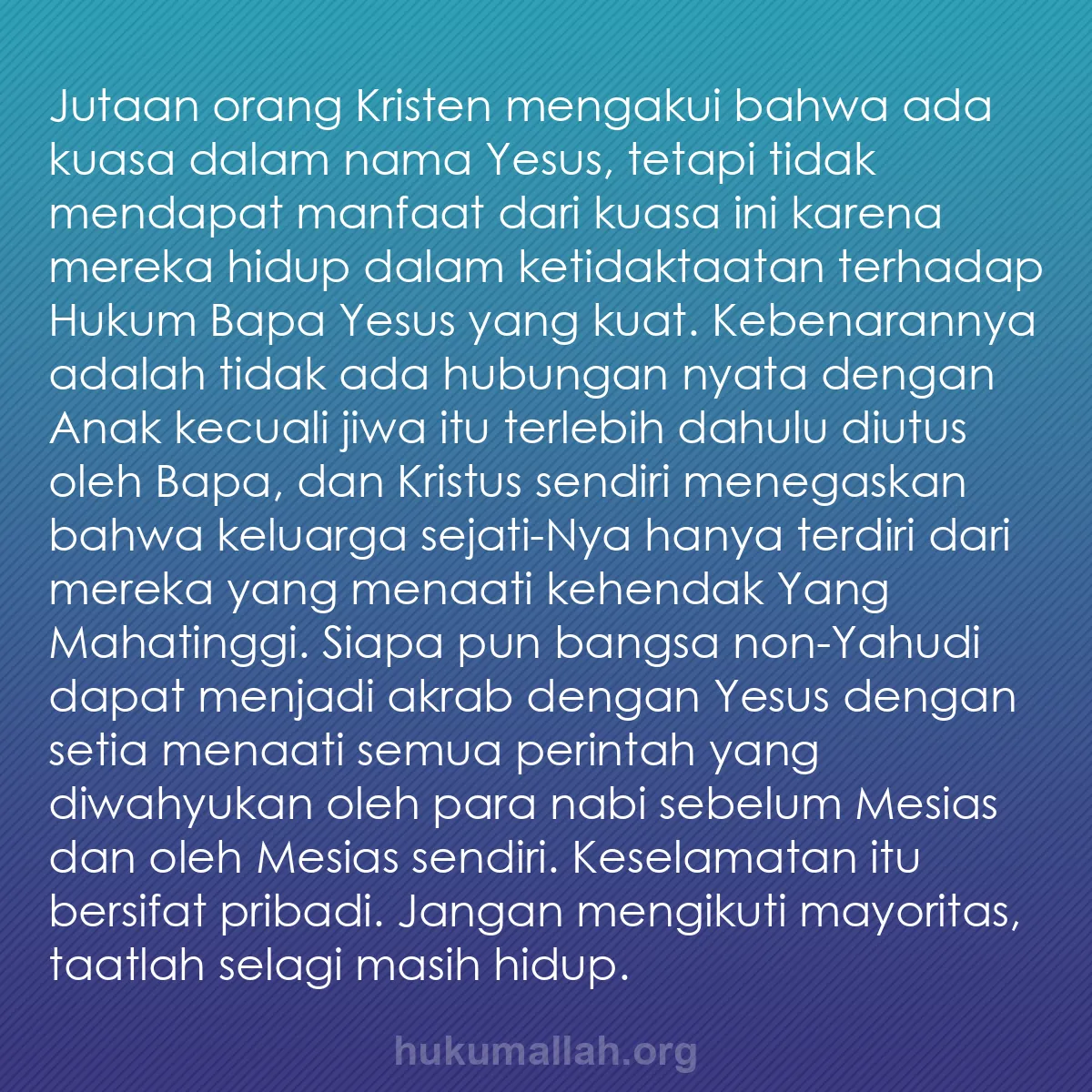 b0315 - Post tentang Hukum Allah: Jutaan orang Kristen mengakui bahwa ada kuasa dalam nama Yesus,...