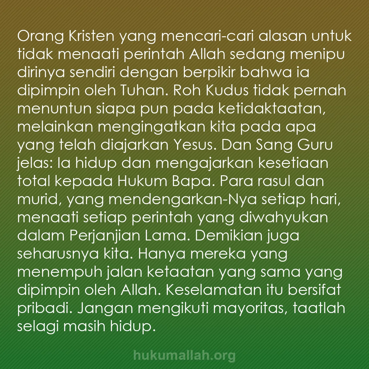 b0316 - Post tentang Hukum Allah: Orang Kristen yang mencari-cari alasan untuk tidak menaati perintah...
