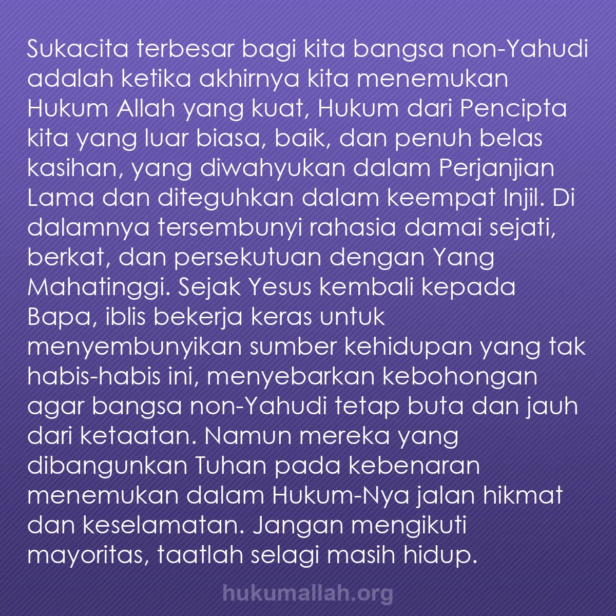 b0318 - Post tentang Hukum Allah: Sukacita terbesar bagi kita bangsa non-Yahudi adalah ketika...