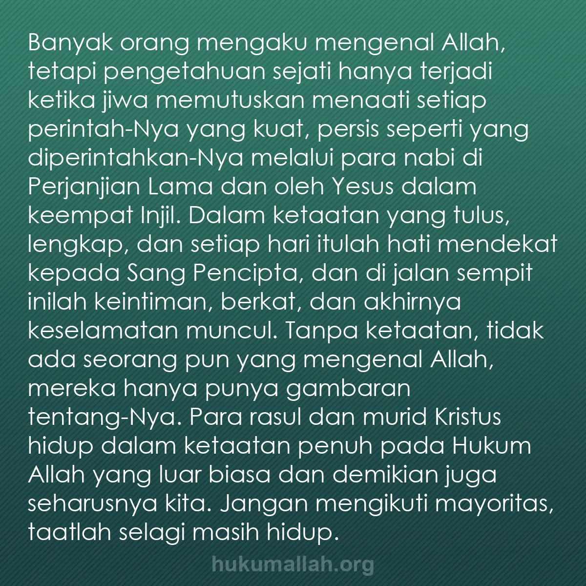 b0320 - Post tentang Hukum Allah: Banyak orang mengaku mengenal Allah, tetapi pengetahuan sejati...