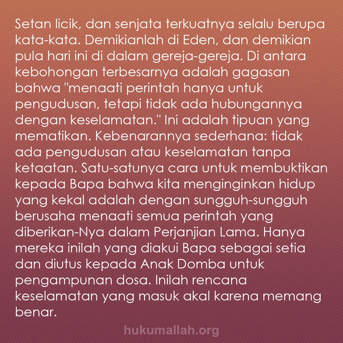 b0326 - Post tentang Hukum Allah: Setan licik, dan senjata terkuatnya selalu berupa kata-kata....