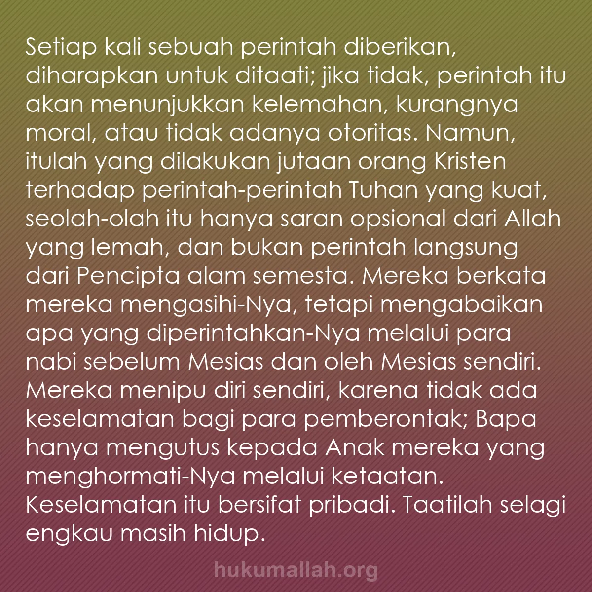 b0328 - Post tentang Hukum Allah: Setiap kali sebuah perintah diberikan, diharapkan untuk ditaati;...