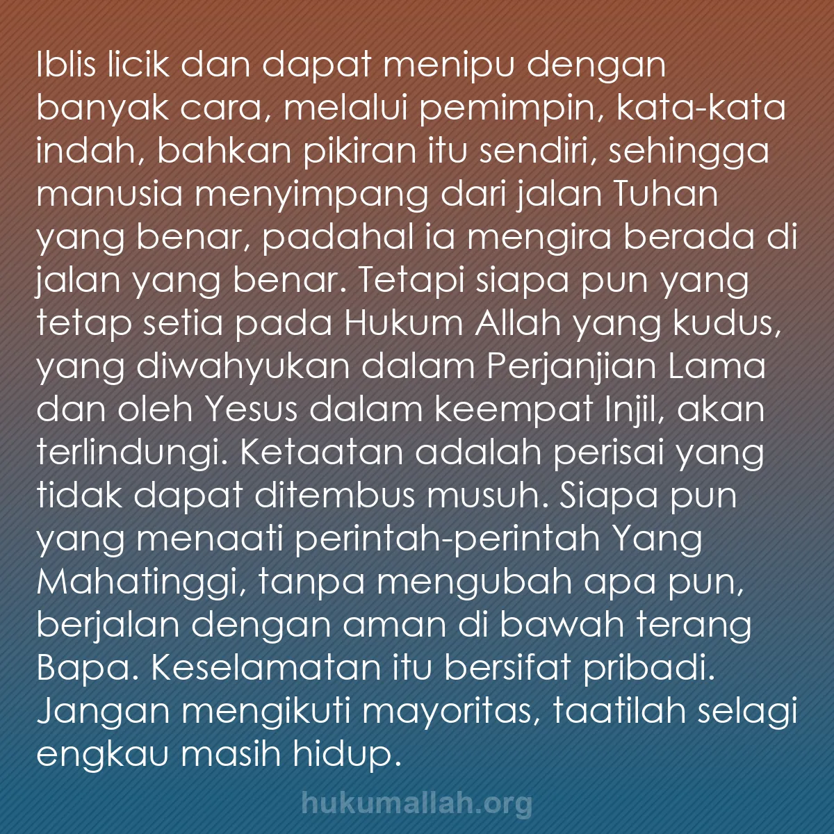 b0332 - Post tentang Hukum Allah: Iblis licik dan dapat menipu dengan banyak cara, melalui pemimpin,...