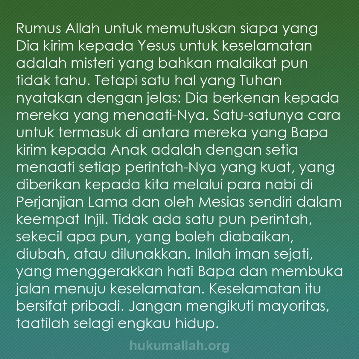 b0350 - Post tentang Hukum Allah: Rumus Allah untuk memutuskan siapa yang Dia kirim kepada Yesus...