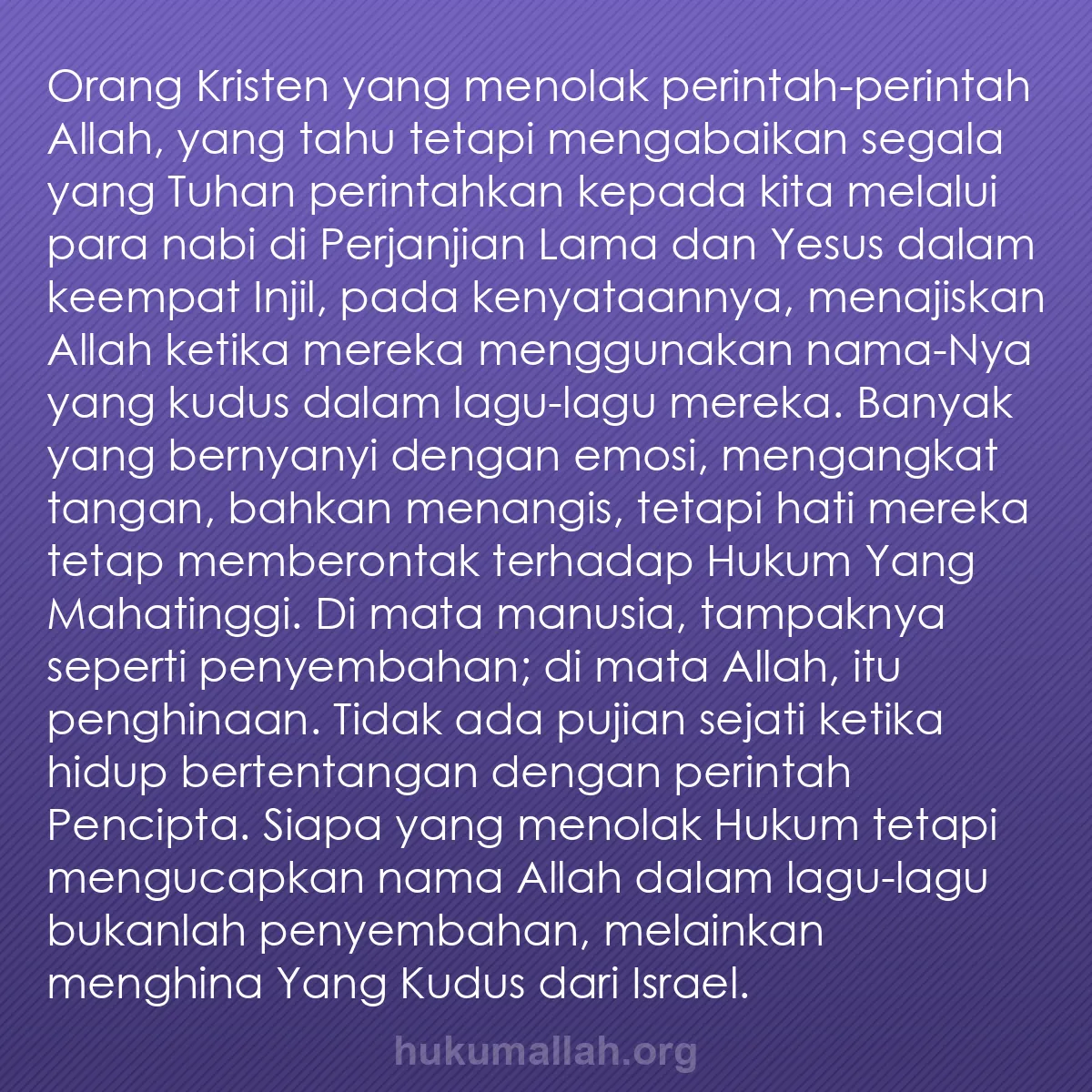 b0358 - Post tentang Hukum Allah: Orang Kristen yang menolak perintah-perintah Allah, yang tahu...