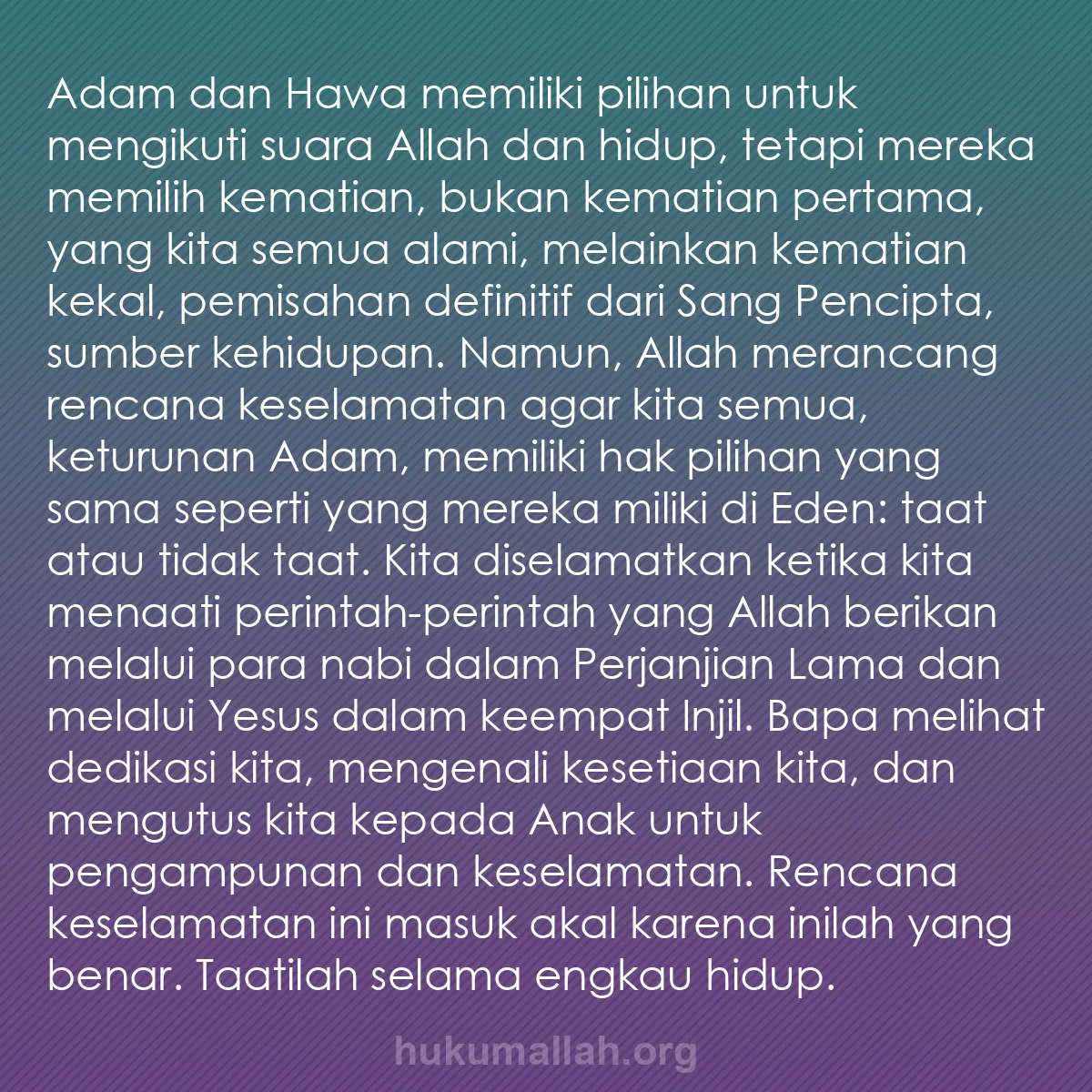 b0364 - Post tentang Hukum Allah: Adam dan Hawa memiliki pilihan untuk mengikuti suara Allah dan...