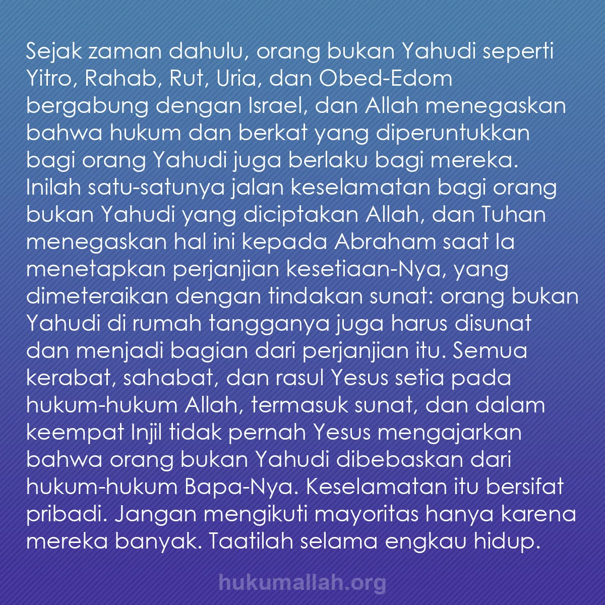 b0367 - Post tentang Hukum Allah: Sejak zaman dahulu, orang bukan Yahudi seperti Yitro, Rahab,...