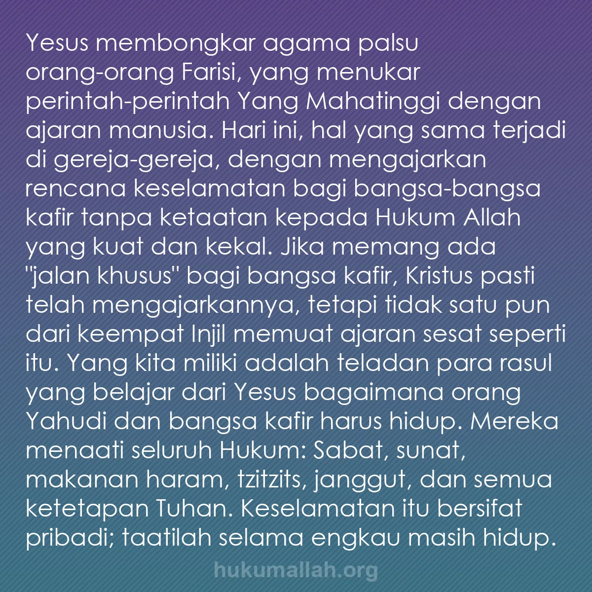 b0382 - Post tentang Hukum Allah: Yesus membongkar agama palsu orang-orang Farisi, yang menukar...