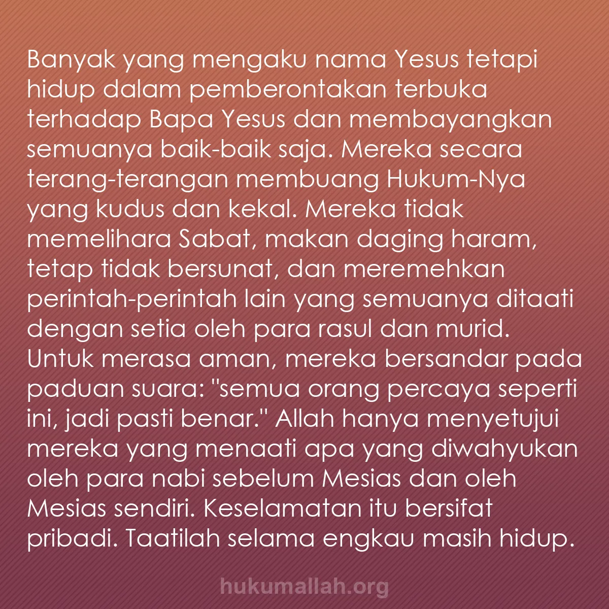 b0386 - Post tentang Hukum Allah: Banyak yang mengaku nama Yesus tetapi hidup dalam pemberontakan...