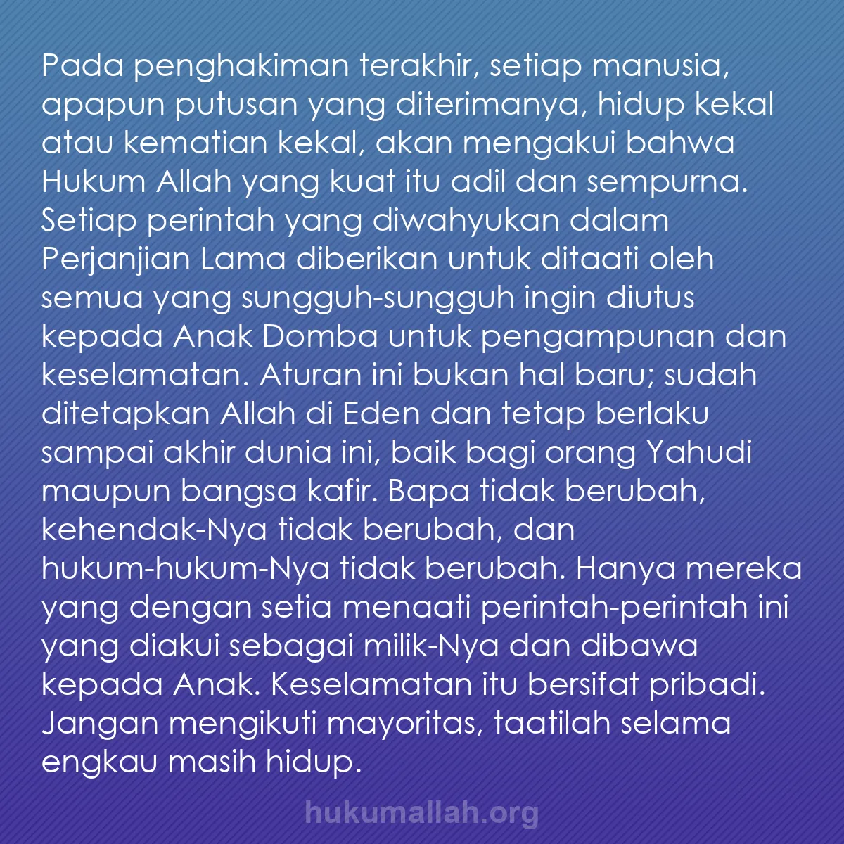 b0387 - Post tentang Hukum Allah: Pada penghakiman terakhir, setiap manusia, apapun putusan yang...