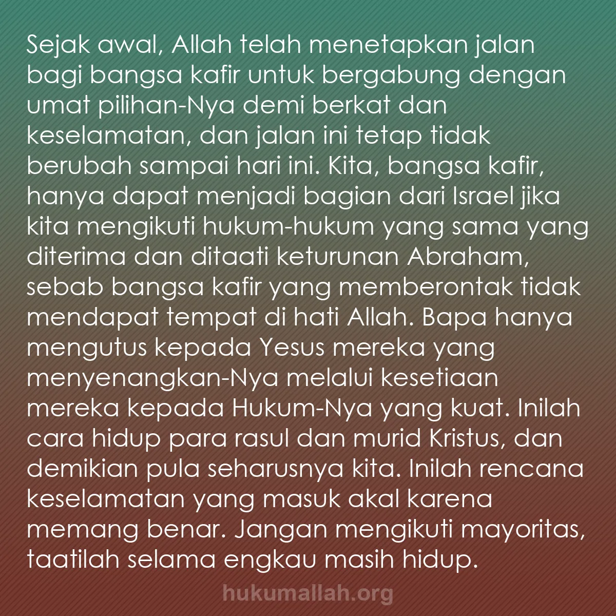 b0393 - Post tentang Hukum Allah: Sejak awal, Allah telah menetapkan jalan bagi bangsa kafir untuk...