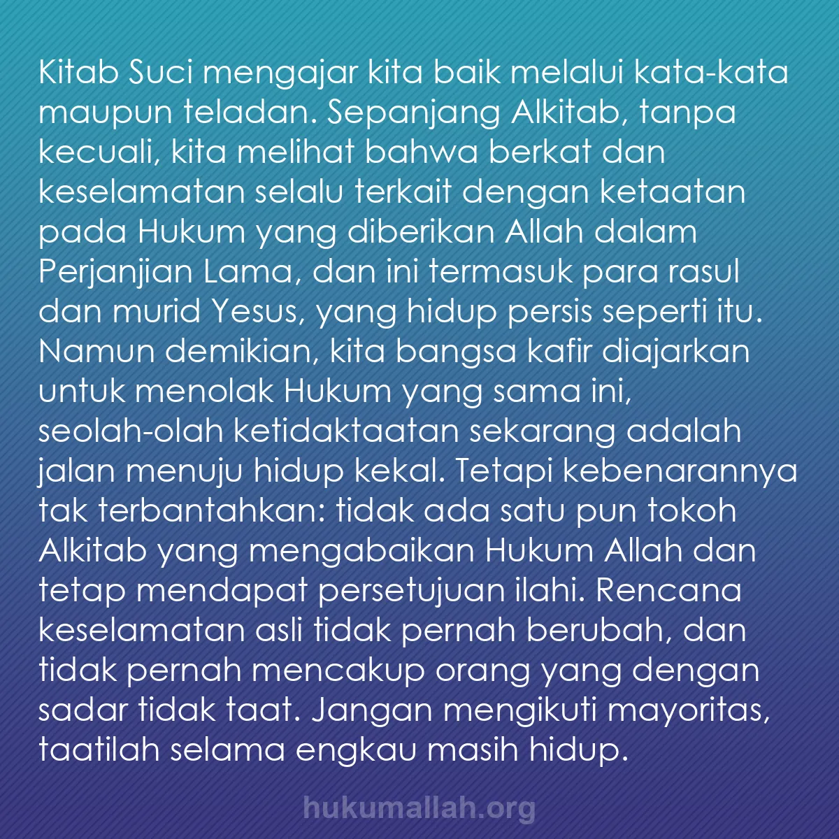 b0395 - Post tentang Hukum Allah: Kitab Suci mengajar kita baik melalui kata-kata maupun teladan....