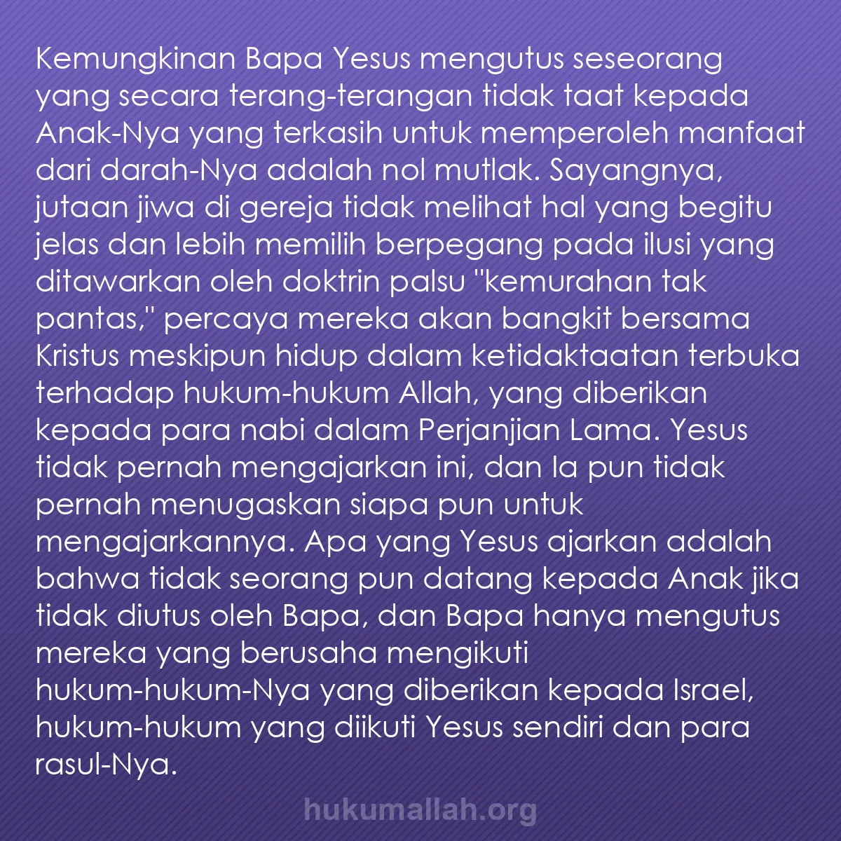 b0398 - Post tentang Hukum Allah: Kemungkinan Bapa Yesus mengutus seseorang yang secara terang-terangan...