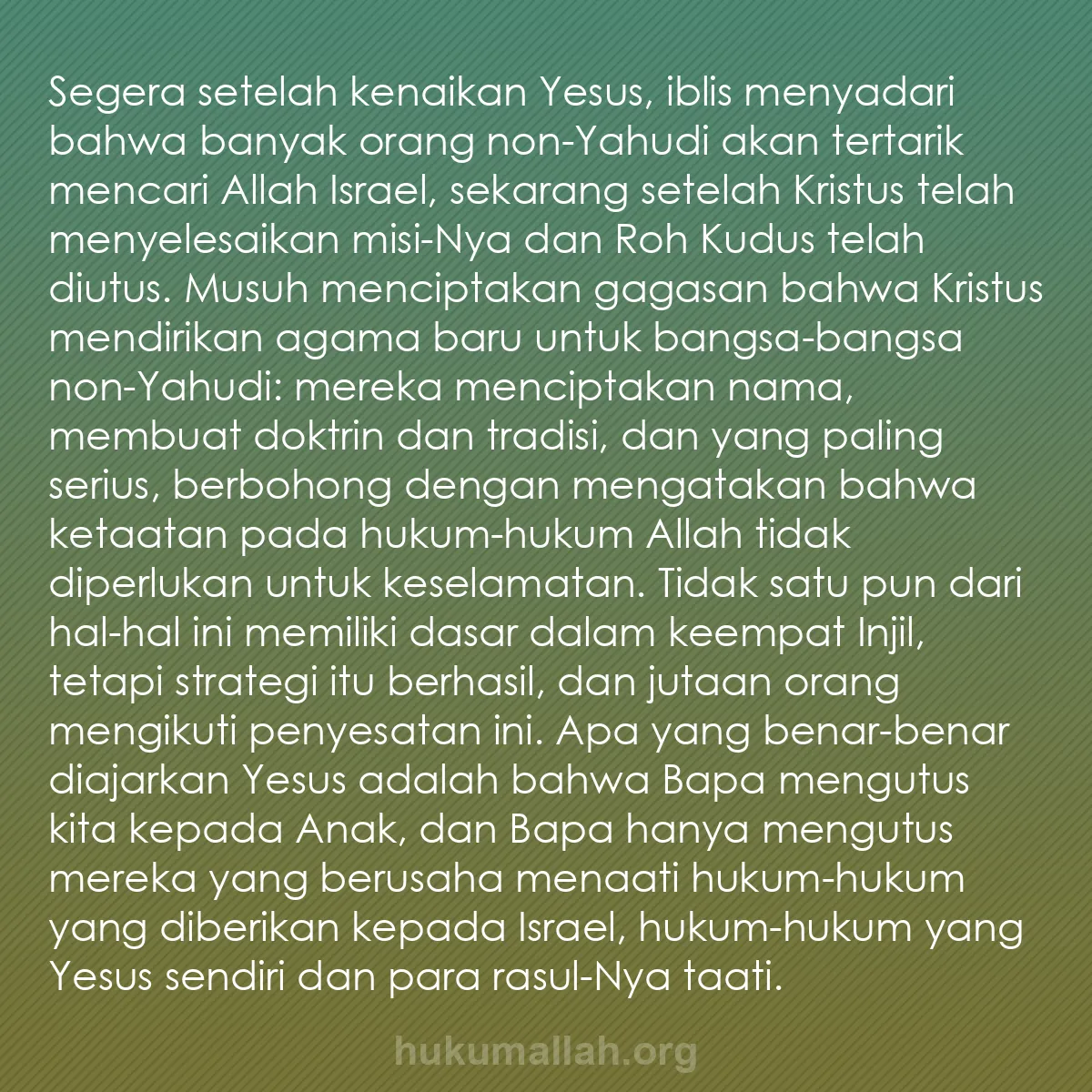 b0403 - Post tentang Hukum Allah: Segera setelah kenaikan Yesus, iblis menyadari bahwa banyak...