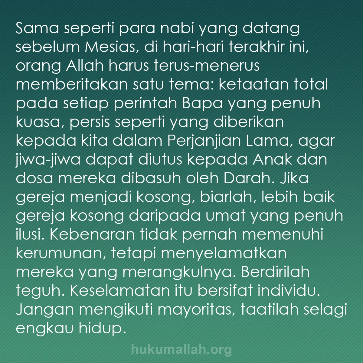 b0405 - Post tentang Hukum Allah: Sama seperti para nabi yang datang sebelum Mesias, di hari-hari...