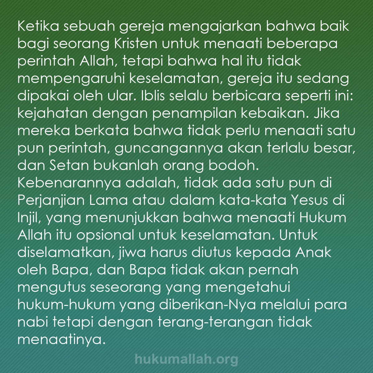 b0410 - Post tentang Hukum Allah: Ketika sebuah gereja mengajarkan bahwa baik bagi seorang Kristen...