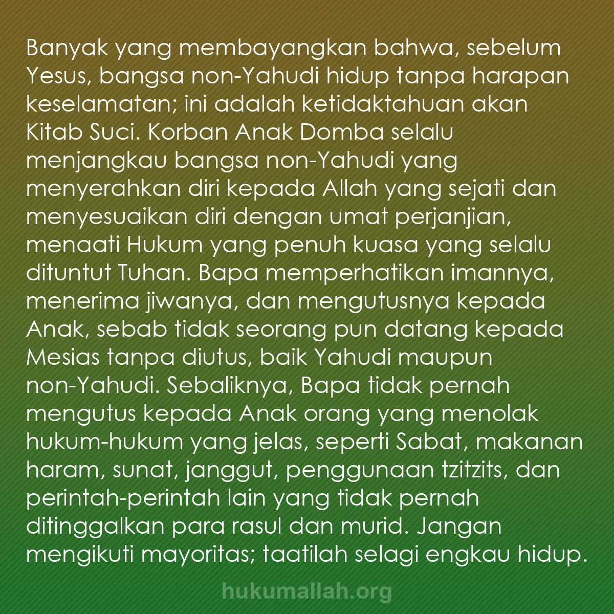 b0416 - Post tentang Hukum Allah: Banyak yang membayangkan bahwa, sebelum Yesus, bangsa non-Yahudi...