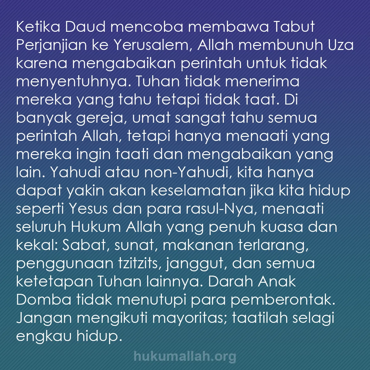 b0417 - Post tentang Hukum Allah: Ketika Daud mencoba membawa Tabut Perjanjian ke Yerusalem, Allah...