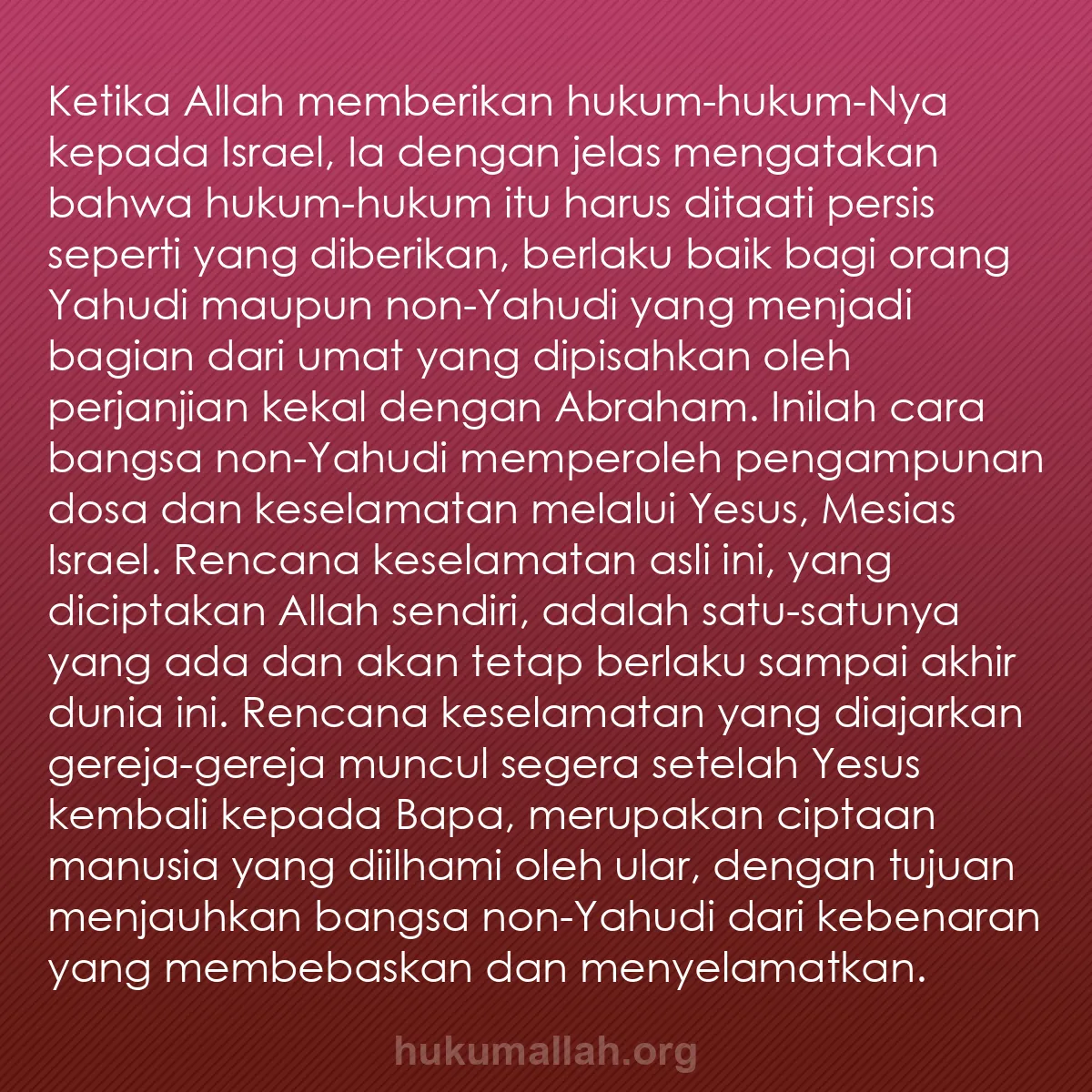 b0419 - Post tentang Hukum Allah: Ketika Allah memberikan hukum-hukum-Nya kepada Israel, Ia dengan...