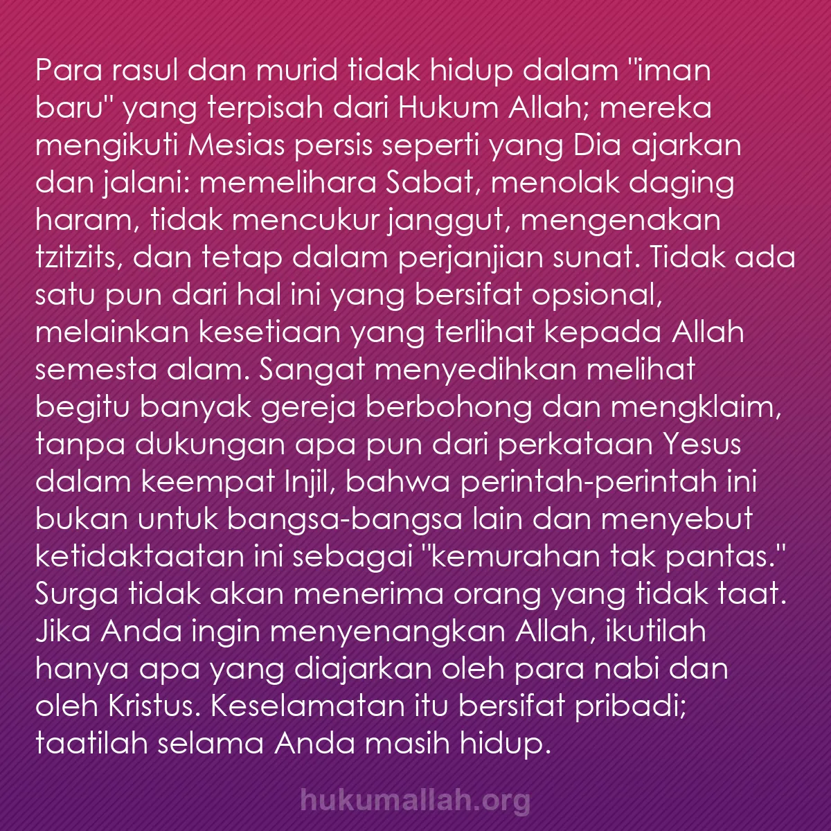 b0441 - Post tentang Hukum Allah: Para rasul dan murid tidak hidup dalam "iman baru" yang terpisah...