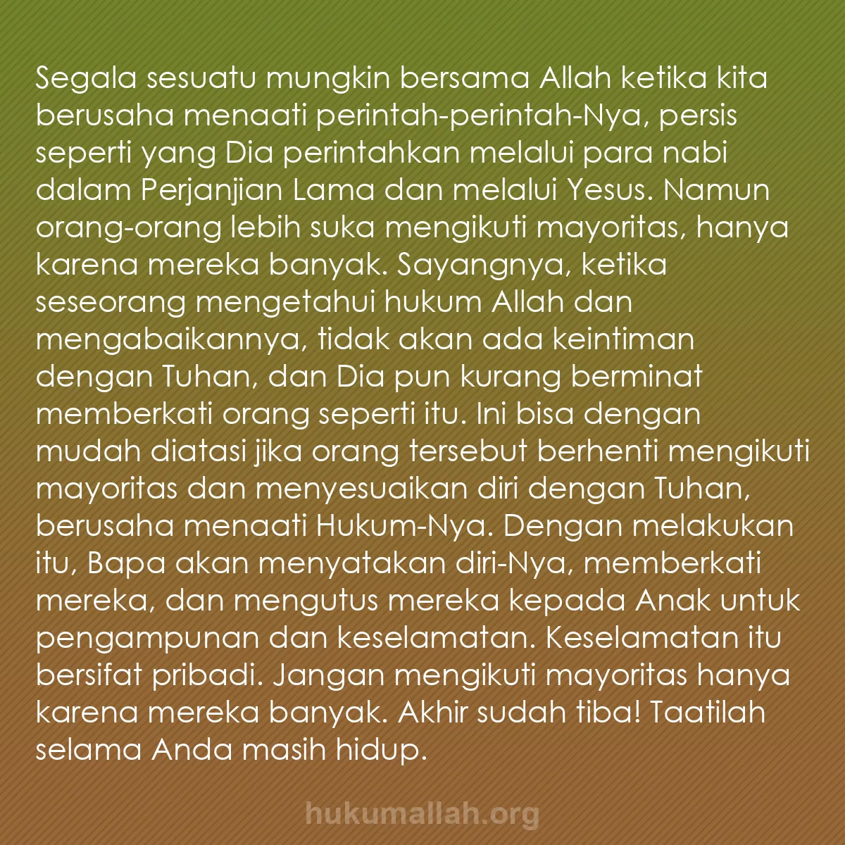 b0449 - Post tentang Hukum Allah: Segala sesuatu mungkin bersama Allah ketika kita berusaha menaati...