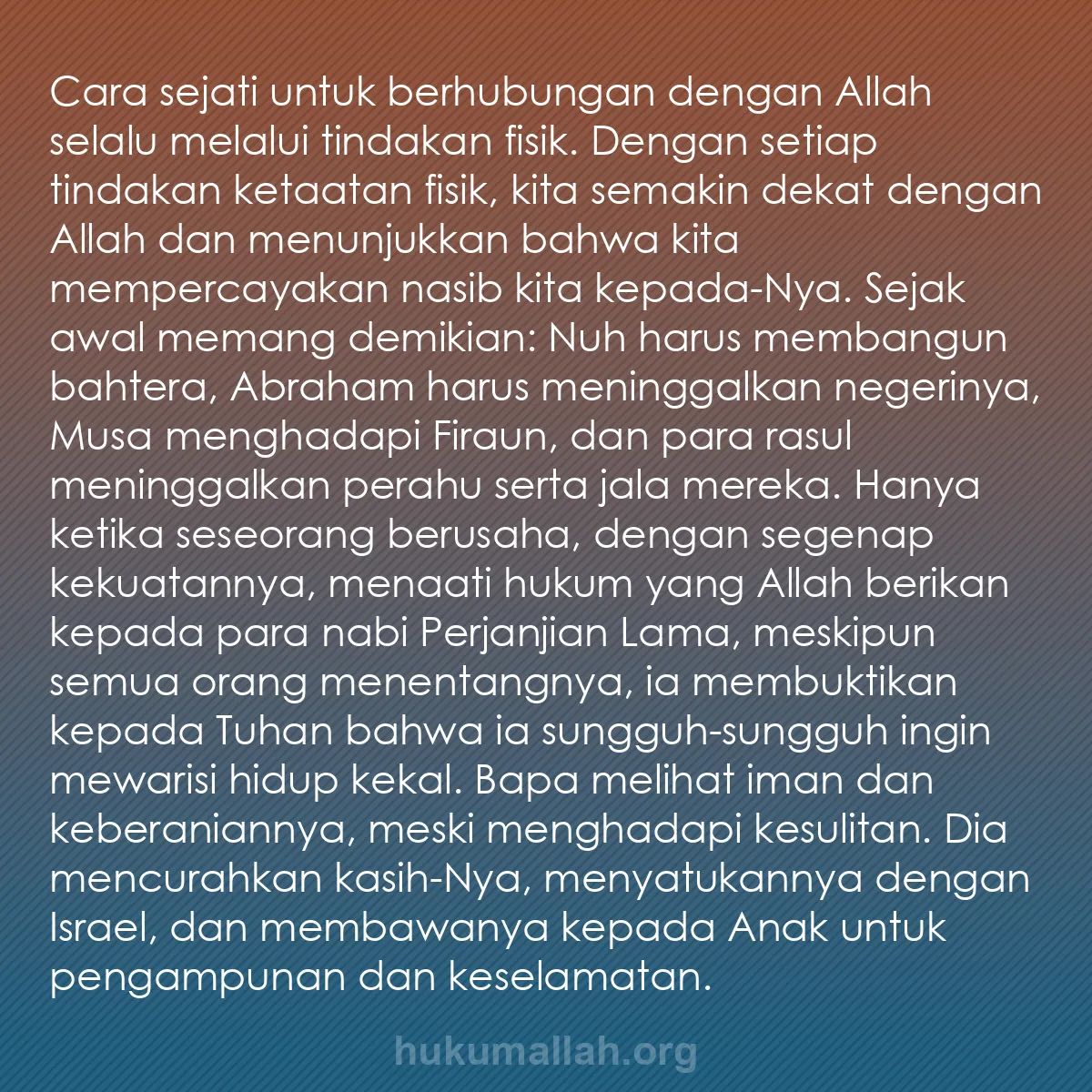 b0452 - Post tentang Hukum Allah: Cara sejati untuk berhubungan dengan Allah selalu melalui tindakan...