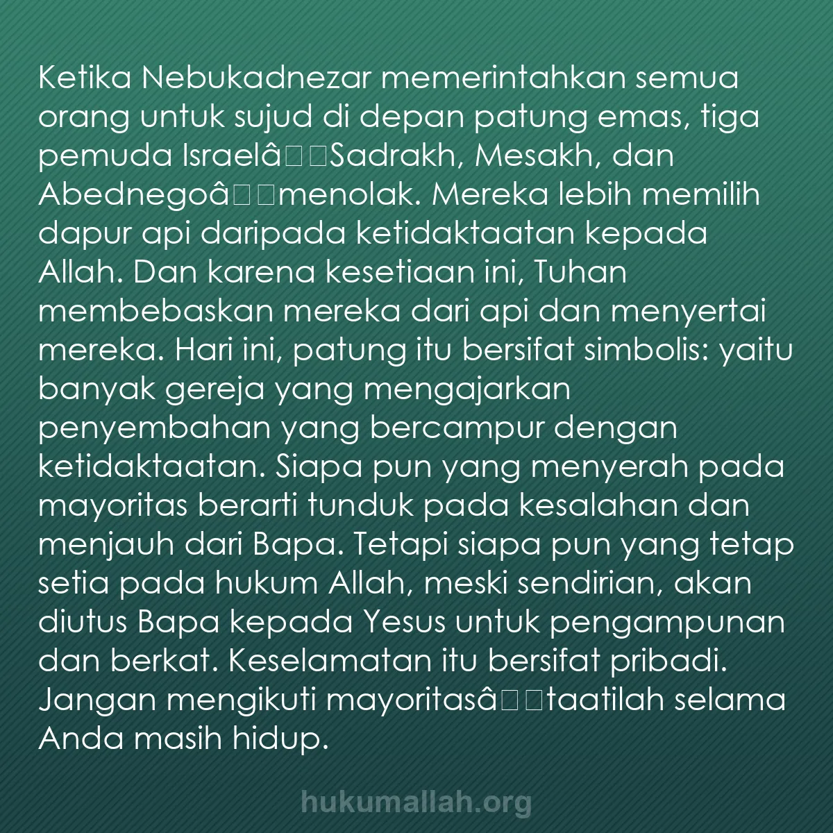 b0460 - Post tentang Hukum Allah: Ketika Nebukadnezar memerintahkan semua orang untuk sujud di...
