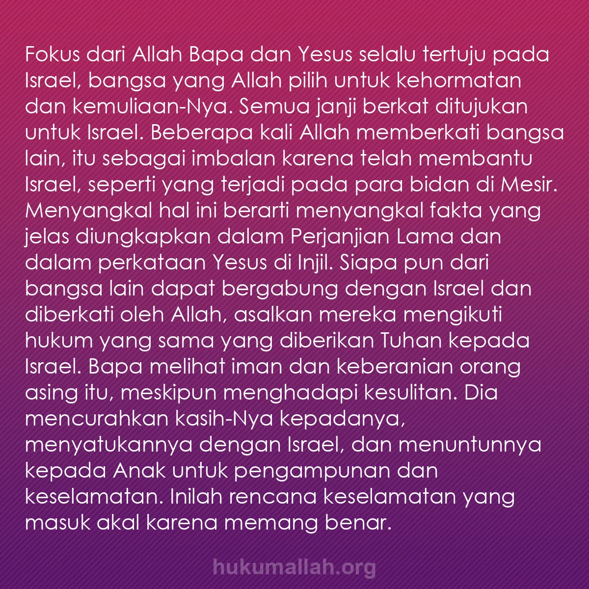 b0461 - Post tentang Hukum Allah: Fokus dari Allah Bapa dan Yesus selalu tertuju pada Israel,...