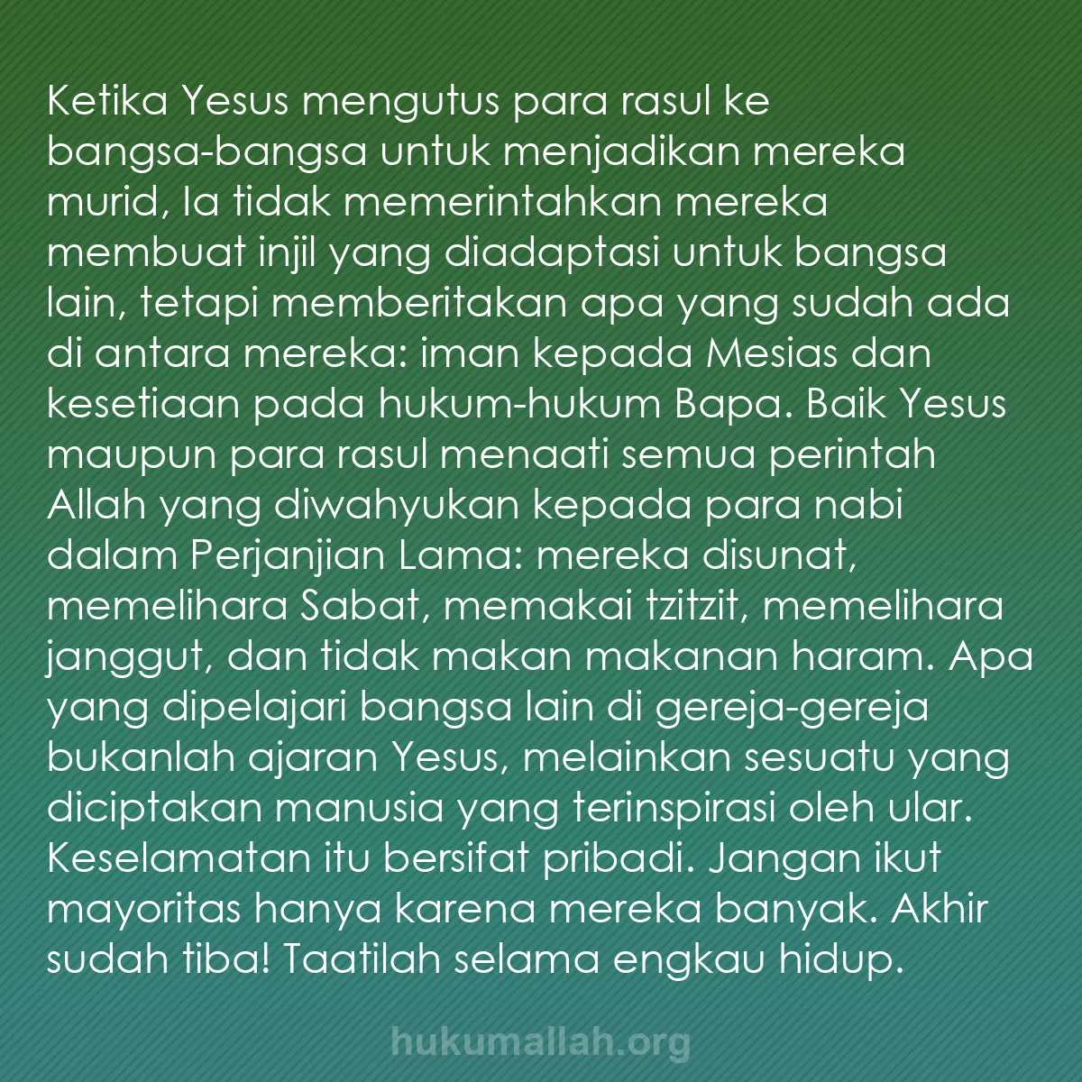 b0470 - Post tentang Hukum Allah: Ketika Yesus mengutus para rasul ke bangsa-bangsa untuk menjadikan...