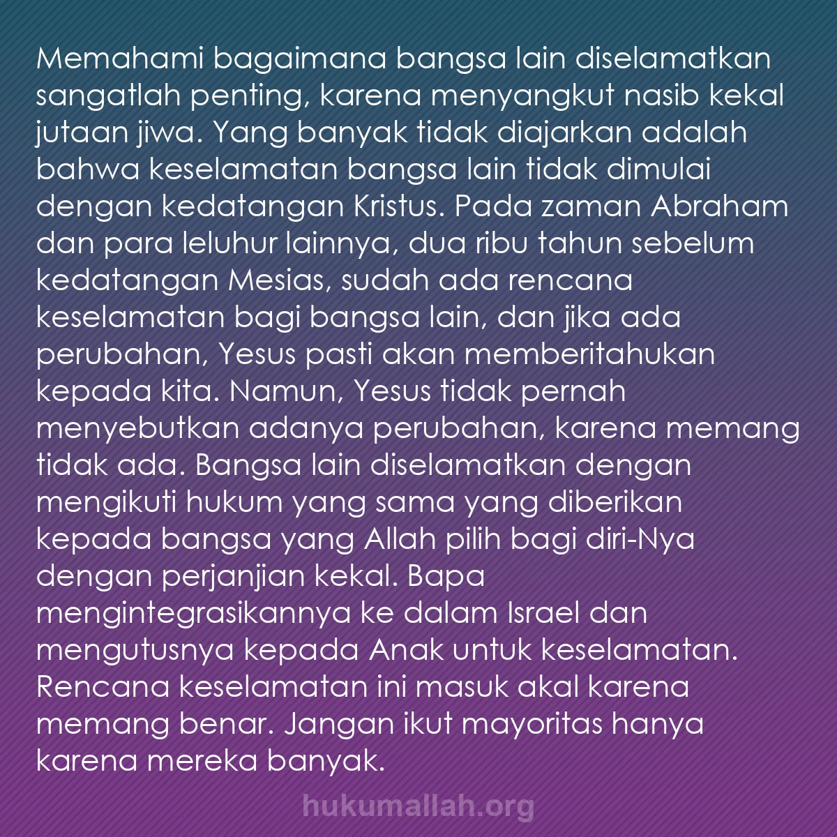 b0474 - Post tentang Hukum Allah: Memahami bagaimana bangsa lain diselamatkan sangatlah penting,...