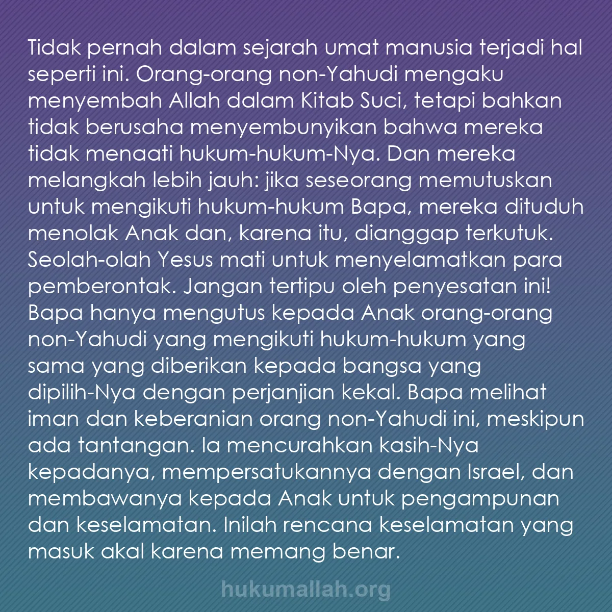 b0482 - Post tentang Hukum Allah: Tidak pernah dalam sejarah umat manusia terjadi hal seperti...