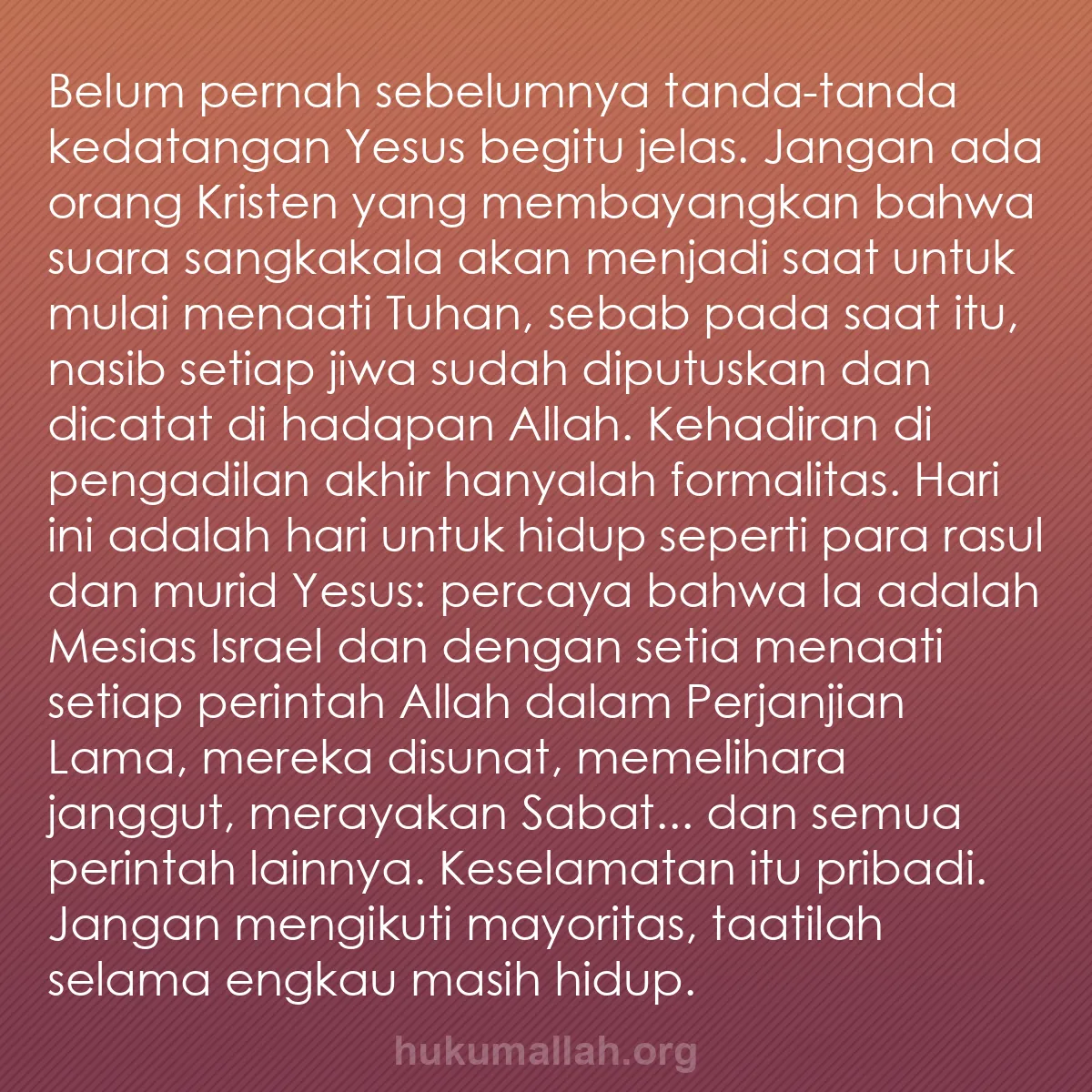 b0486 - Post tentang Hukum Allah: Belum pernah sebelumnya tanda-tanda kedatangan Yesus begitu...