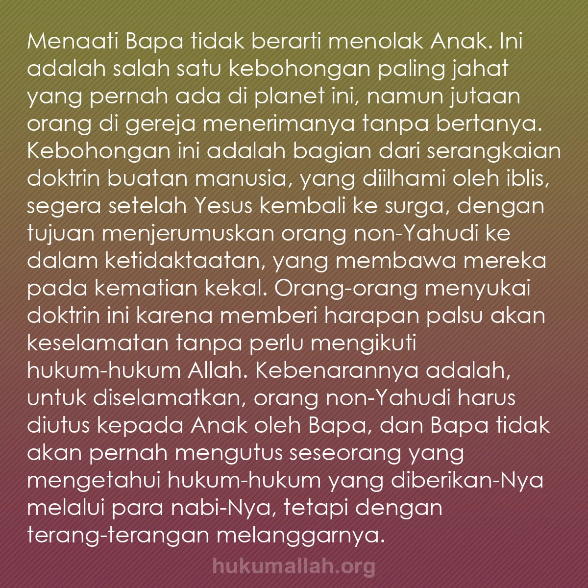 b0488 - Post tentang Hukum Allah: Menaati Bapa tidak berarti menolak Anak. Ini adalah salah satu...