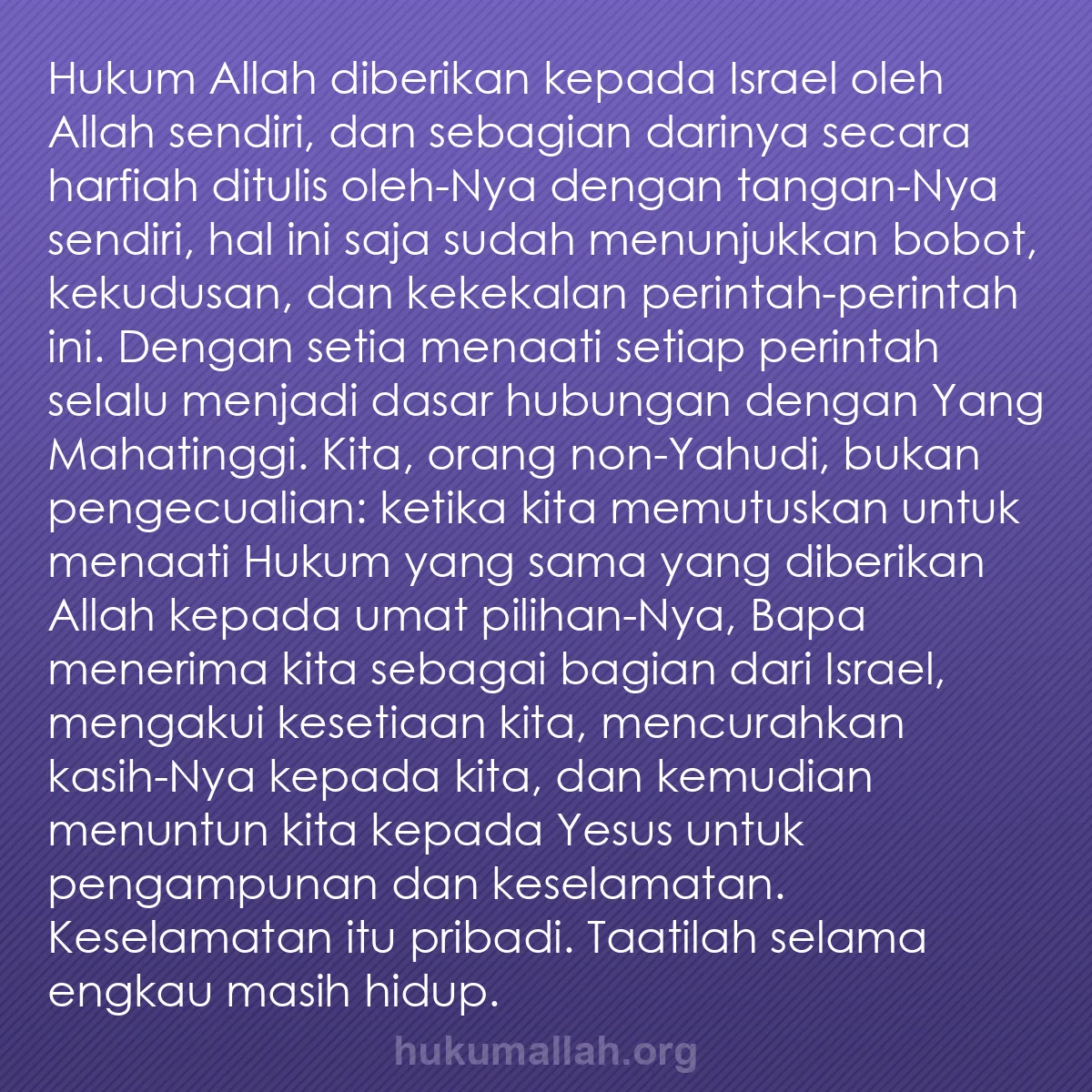 b0498 - Post tentang Hukum Allah: Hukum Allah diberikan kepada Israel oleh Allah sendiri, dan...