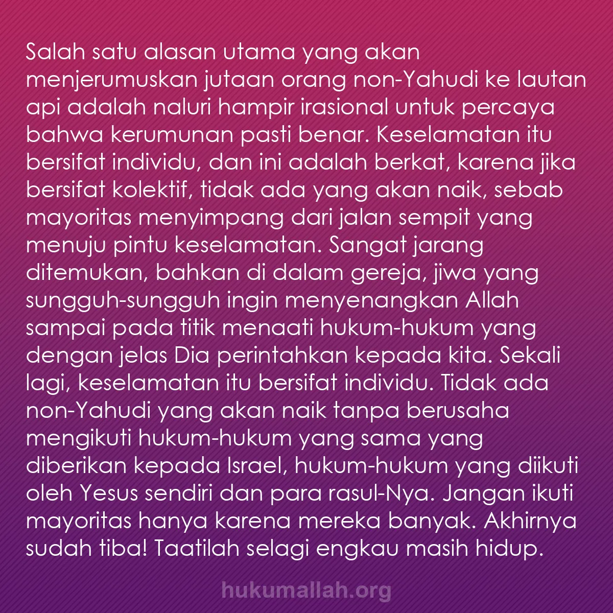 b0501 - Post tentang Hukum Allah: Salah satu alasan utama yang akan menjerumuskan jutaan orang...