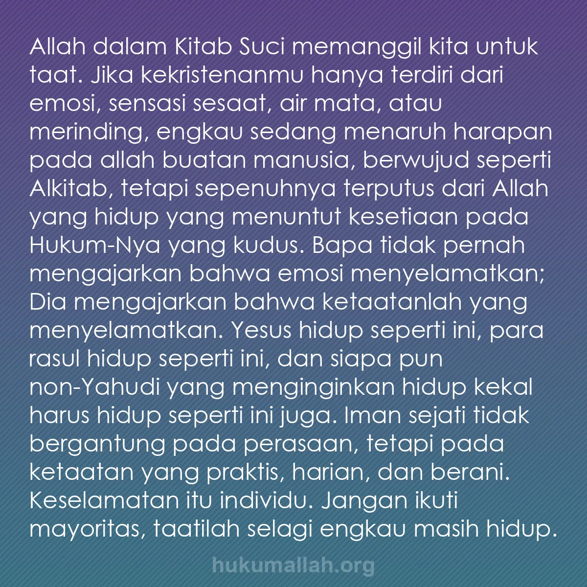 b0502 - Post tentang Hukum Allah: Allah dalam Kitab Suci memanggil kita untuk taat. Jika kekristenanmu...