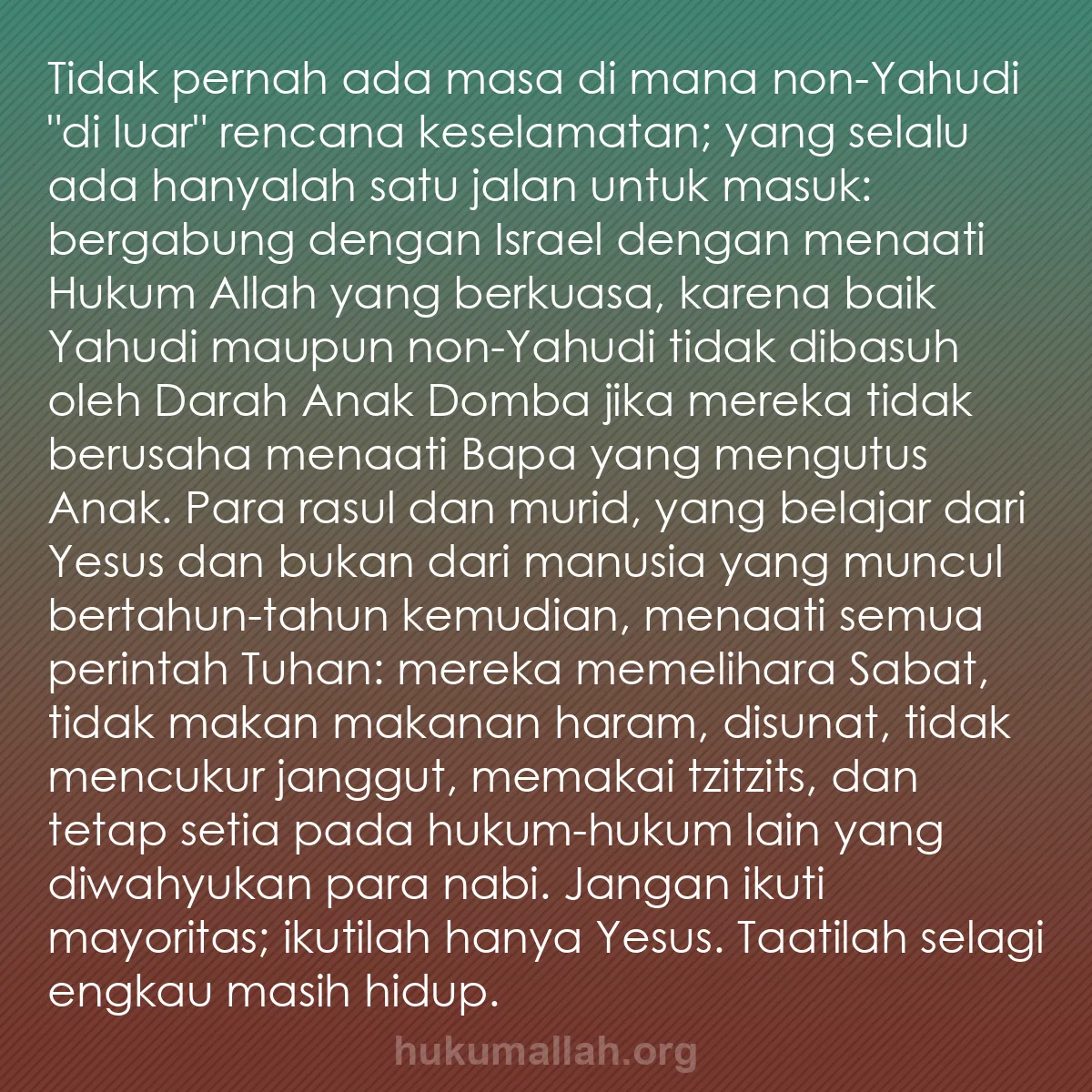 b0513 - Post tentang Hukum Allah: Tidak pernah ada masa di mana non-Yahudi "di luar" rencana keselamatan;...
