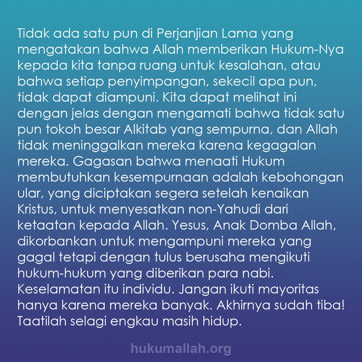 b0515 - Post tentang Hukum Allah: Tidak ada satu pun di Perjanjian Lama yang mengatakan bahwa...