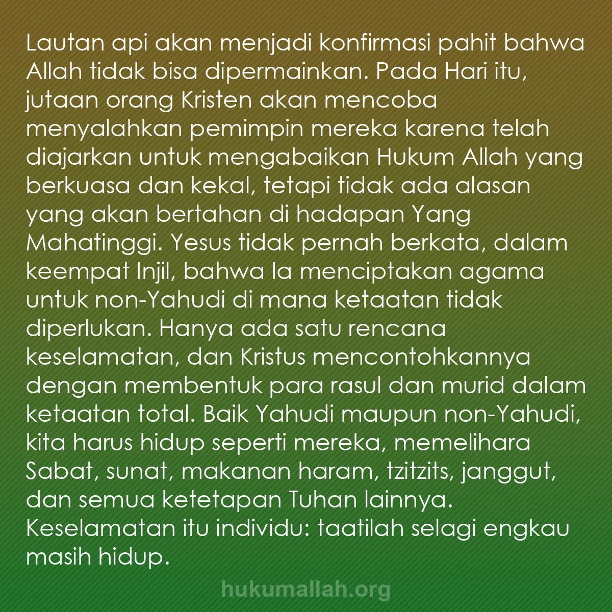 b0516 - Post tentang Hukum Allah: Lautan api akan menjadi konfirmasi pahit bahwa Allah tidak bisa...