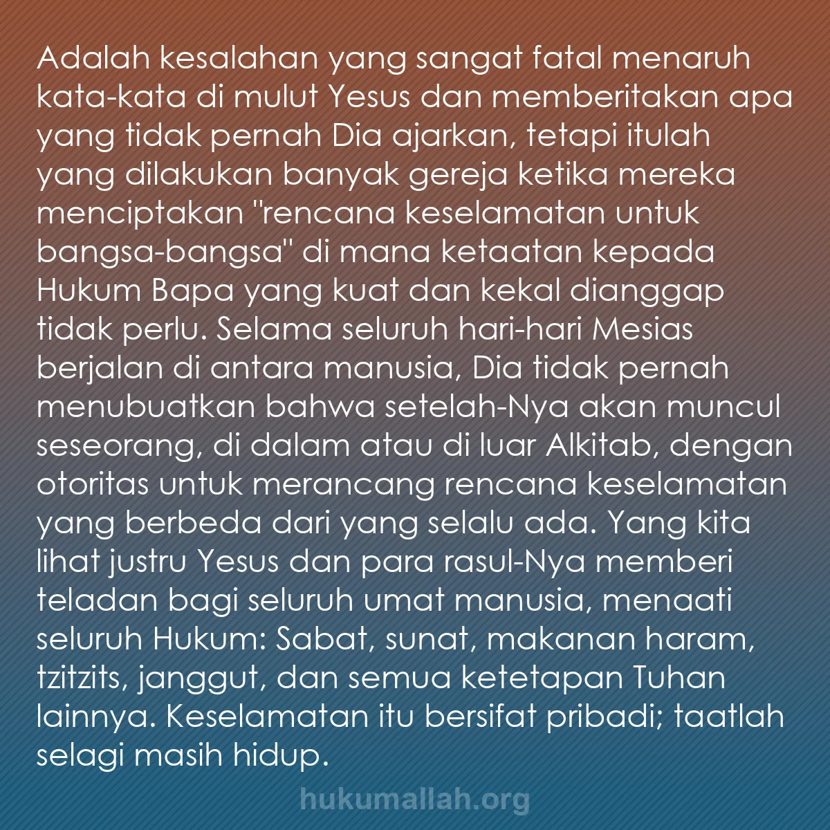 b0532 - Post tentang Hukum Allah: Adalah kesalahan yang sangat fatal menaruh kata-kata di mulut...