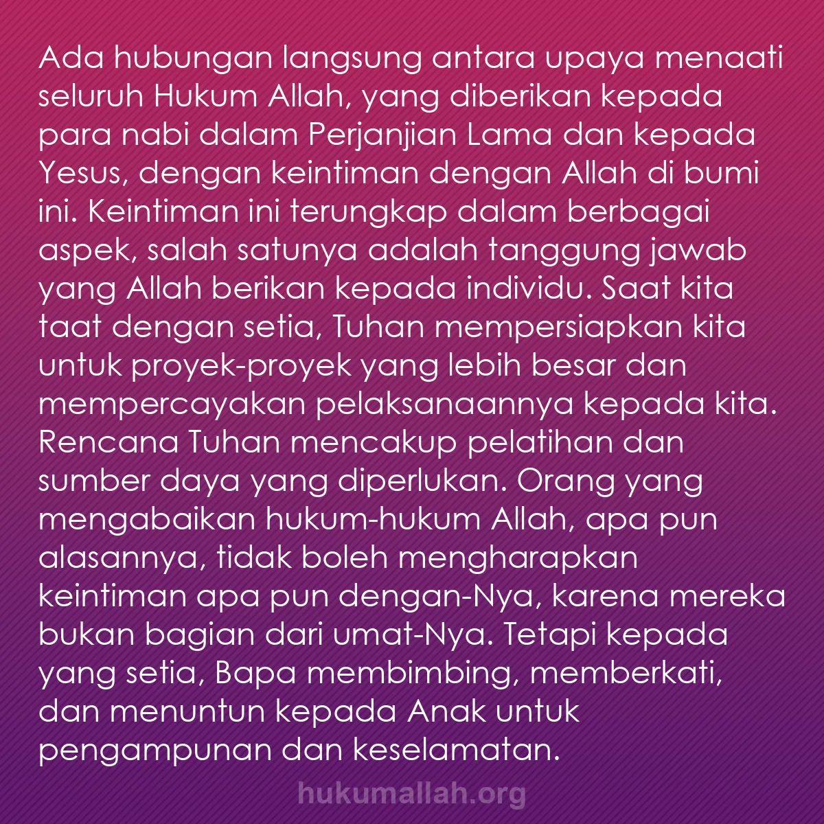 b0541 - Post tentang Hukum Allah: Ada hubungan langsung antara upaya menaati seluruh Hukum Allah,...