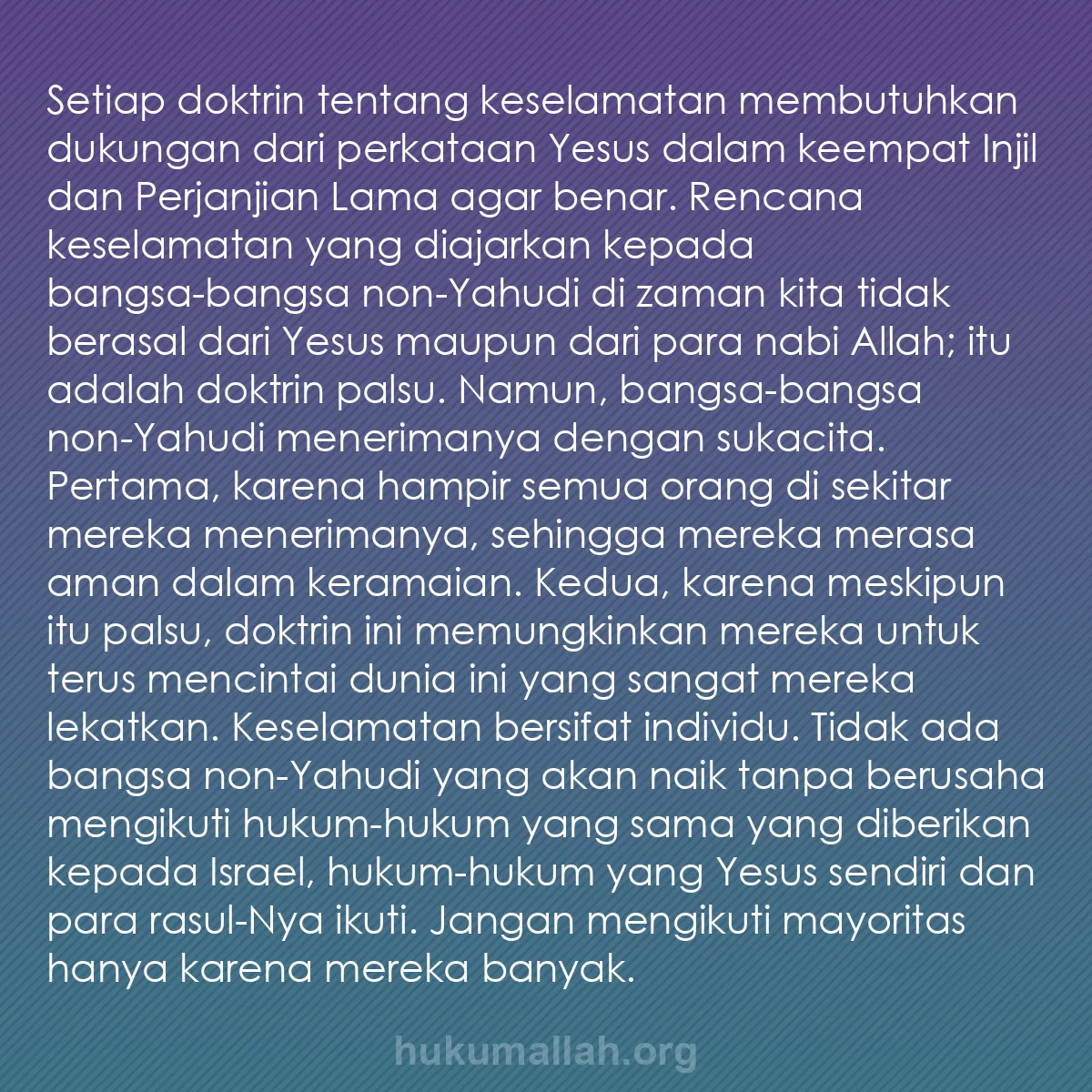 b0542 - Post tentang Hukum Allah: Setiap doktrin tentang keselamatan membutuhkan dukungan dari...