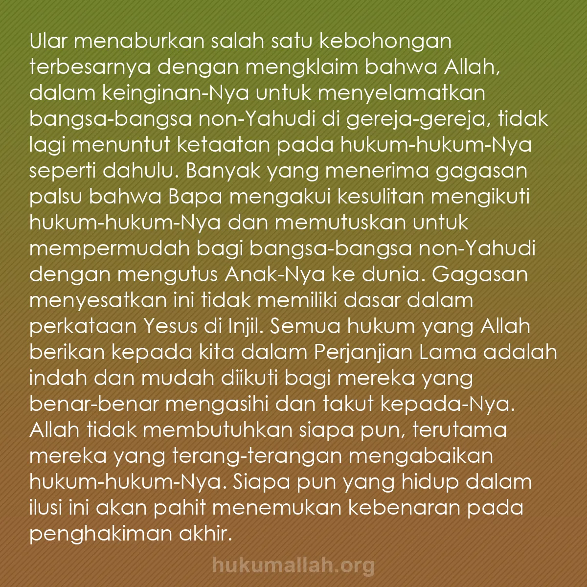 b0549 - Post tentang Hukum Allah: Ular menaburkan salah satu kebohongan terbesarnya dengan mengklaim...